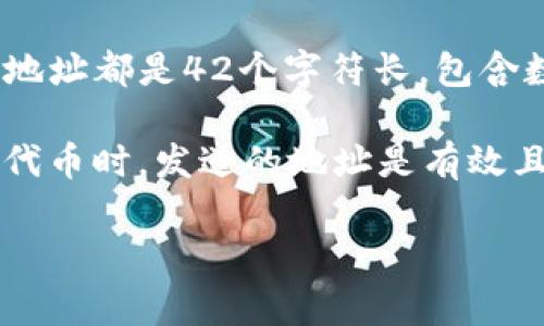 ImToken钱包地址通常以“0x”开头，这是Ethereum（以太坊）及其相关代币（如ERC-20代币）地址的标准前缀。以太坊网络中的所有地址都是42个字符长，包含数字和字母，以“0x”引导。例如，一个典型的以太坊钱包地址看起来像这样：0x1234567890abcdef1234567890abcdef12345678。

如果你在使用ImToken钱包时需要发送或接收以太坊或ERC-20代币，确保网址前缀正确，以避免交易错误。此外，你需要确保在发送代币时，发送的地址是有效且属于你要发送的接收方。

如果你还有其他关于ImToken钱包的问题，或是想进一步了解如何安全使用加密钱包，请随时告诉我！