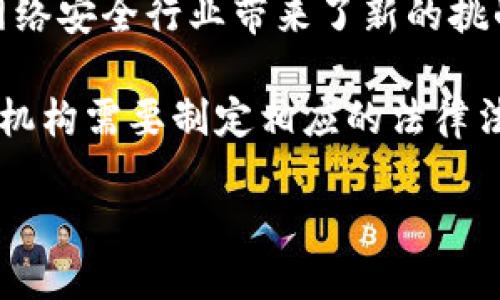 数字经济货币主要属于以下几个板块：

1. **金融科技（FinTech）**：数字货币的发展和应用与金融科技紧密相连。金融科技公司通过技术创新推动了数字货币的使用，使得交易和金融服务更加高效、便捷。

2. **区块链技术**：大多数数字货币，如比特币、以太坊等，都是基于区块链技术。这种去中心化的技术确保了交易的安全性和透明性，因此区块链是数字经济货币不可或缺的基础。

3. **电子商务**：随着电子商务的兴起，数字货币的使用越来越普遍。消费者在在线购物时可以直接使用数字货币进行支付，这为用户提供了更灵活的支付方式。

4. **投资和交易市场**：数字货币的兴起也带动了一个庞大的投资和交易市场，投资者可以通过不同的平台交易各种数字货币，获取潜在收益。

5. **央行数字货币（CBDC）**：许多国家的中央银行正在探索和实施央行数字货币，这是一种由国家发行和管理的数字货币，与传统法定货币并存，旨在推动经济数字化。

6. **网络安全**：随着数字货币的使用增多，网络安全变得尤为重要，这为网络安全行业带来了新的挑战和机遇。

7. **法律和合规**：数字货币的快速发展也带来了法律和合规的挑战，监管机构需要制定相应的法律法规，以保障金融安全和消费者权益。

这些板块相互交织，共同推动着数字经济货币的发展。